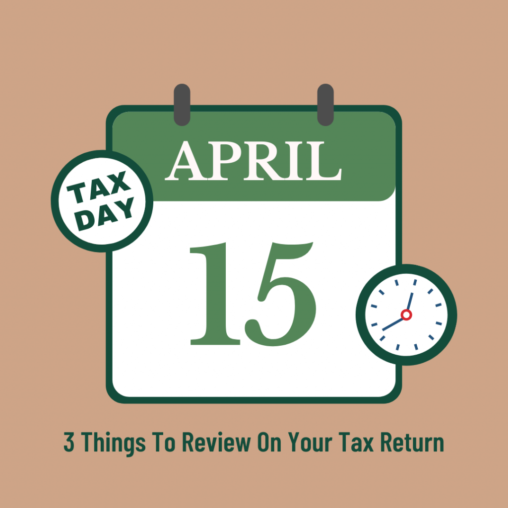 3 Things To Review On Your Tax Return